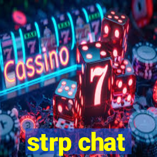 strp chat